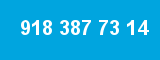 918 387 73 14